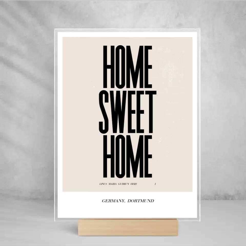 Acryl Cover " Home Sweet Home "